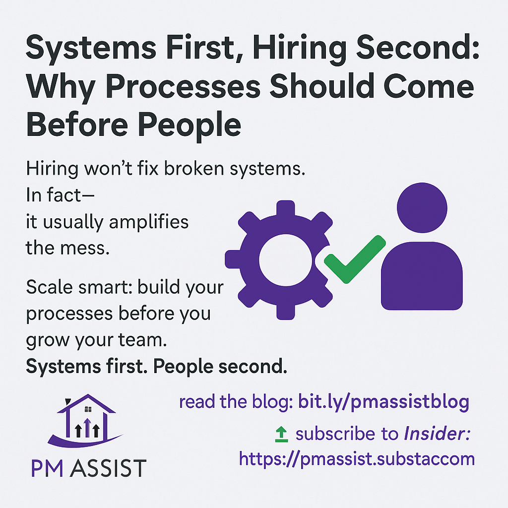 Systems First, Hiring Second: Why Processes Should Come Before People
